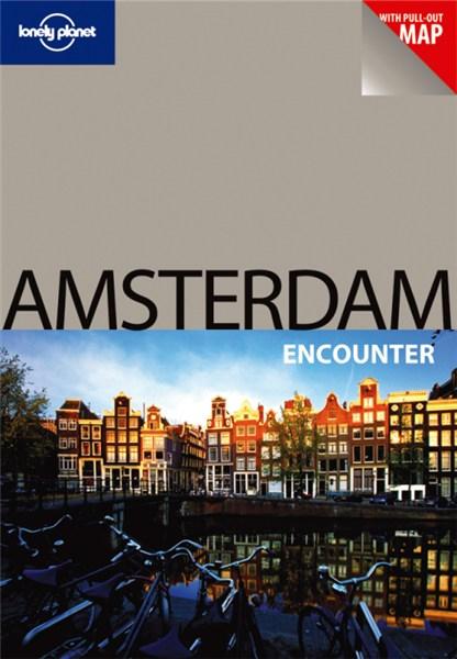 Amsterdam Encounter (Lonely Planet Encounter Guides) | Zora O'neill