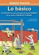 Lo básico. Los verbos mas usados y la gramatica mas simple. Version Espanol& Inglés | Cristina Palanca, Geir Ståle Tennfjord