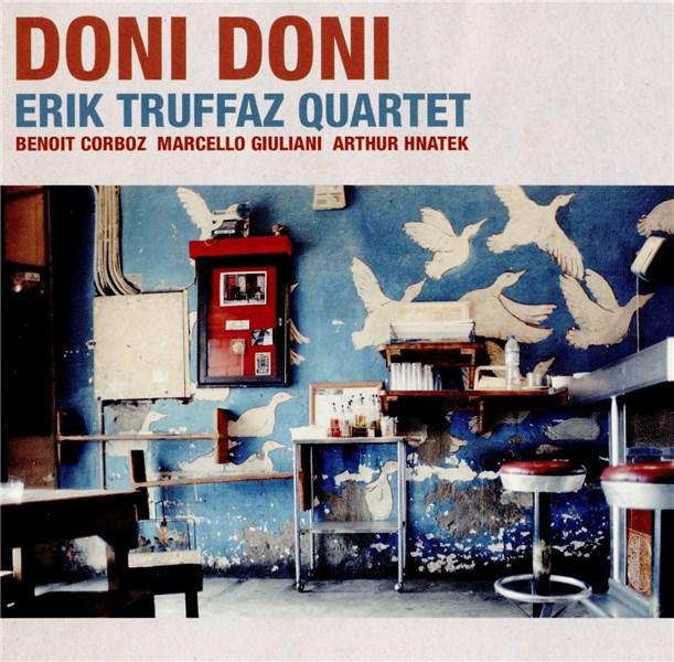 Doni Doni | Erik Truffaz Quartet