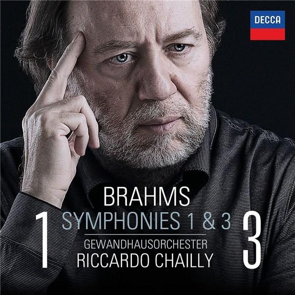 Brahms: Symphonies Nos. 1 & 3 | Johannes Brahms, Riccardo Chailly, Gewandhausorchester Leipzig Brahms: Symphonies Nos. 1 & 3 | Johannes Brahms, Riccardo Chailly, Gewandhausorchester Leipzig