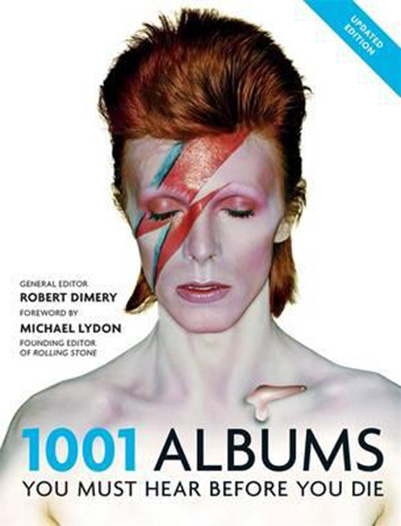 1001 Albums You Must Hear Before You Die | Robert Dimery
