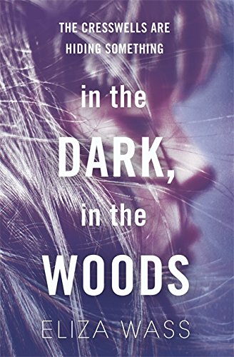 In the Dark, In the Woods | Eliza Wass