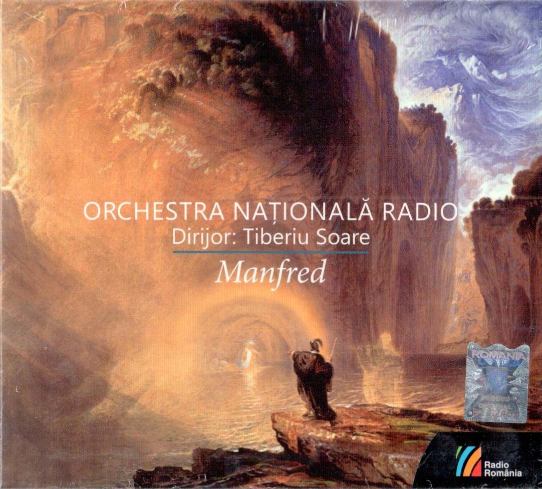 Manfred | Orchestra Nationala Radio, Tiberiu Soare, Pyotr Ilyich Tchaikovsky Manfred | Orchestra Nationala Radio, Tiberiu Soare, Pyotr Ilyich Tchaikovsky
