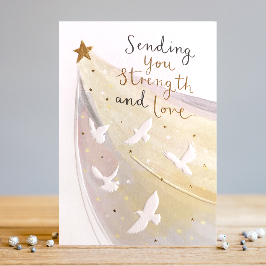 Felicitare - Sending You Strength And Love | Louise Tiler Designs Felicitare - Sending You Strength And Love | Louise Tiler Designs