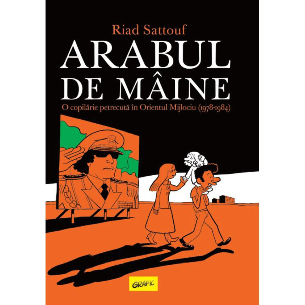 Arabul de maine. O copilarie petrecuta in Orientul Mijlociu (1978-1984) TP Arabul de maine. O copilarie petrecuta in Orientul Mijlociu (1978-1984) TP