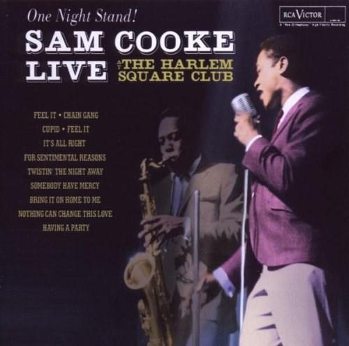 One Night Stand - Sam Cooke Live At The Harlem Square Club, 1963 | Sam Cooke One Night Stand - Sam Cooke Live At The Harlem Square Club, 1963 | Sam Cooke