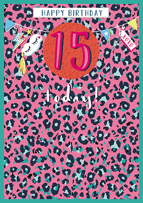 Felicitare - Happy Birthday 15 Today! - fete | Great British Card Company Felicitare - Happy Birthday 15 Today! - fete | Great British Card Company