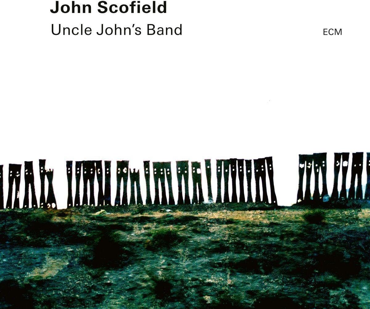 Uncle John's Band | John Scofield