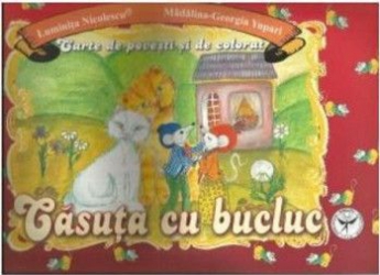 Casuta Cu Bucluc - Carte De Povesti Si De Colorat - Luminita Nicolescu MadalinA-Georgia Yupari