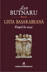 Lista basarabeana. Copil la rusi - Leo Butnaru