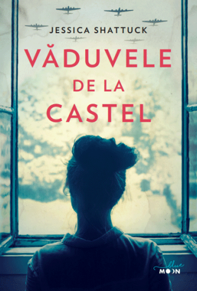 Vaduvele de la castel | Jessica Shattuck