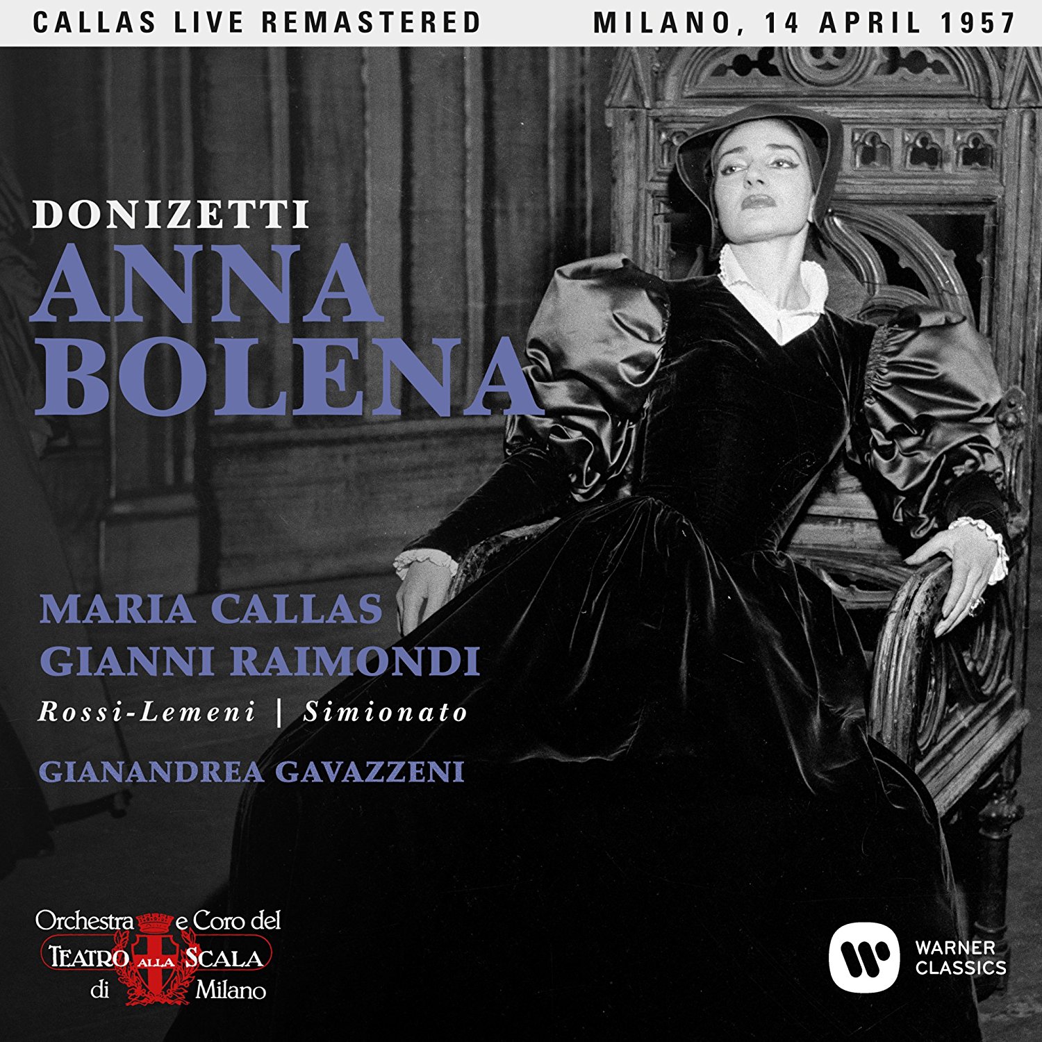 Donizetti - Anna Bolena (Milano, 14/04/1957) | Gianandrea Gavazzeni, Maria Callas Donizetti - Anna Bolena (Milano, 14/04/1957) | Gianandrea Gavazzeni, Maria Callas