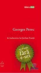 Disparitia un roman fara e-uri - Georges Perec