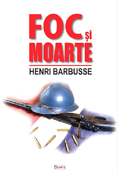 Foc si moarte | Henry Barbusse