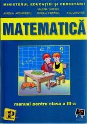 Matematica Cls 3 - Valeria Cristici Aurelia Arghirescu Aurelia Fierascu Matematica Cls 3 - Valeria Cristici Aurelia Arghirescu Aurelia Fierascu