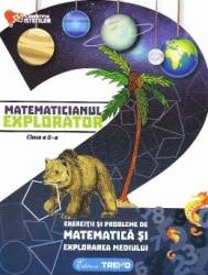 Matematicianul explorator cls 2 - Aurelia Barbulescu