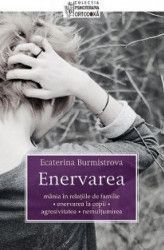 Enervarea - Ecaterina Burmistrova