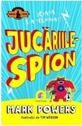 Jucariile-spion - Mark Powers