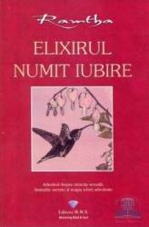 Elixirul numit iubire - Ramatha