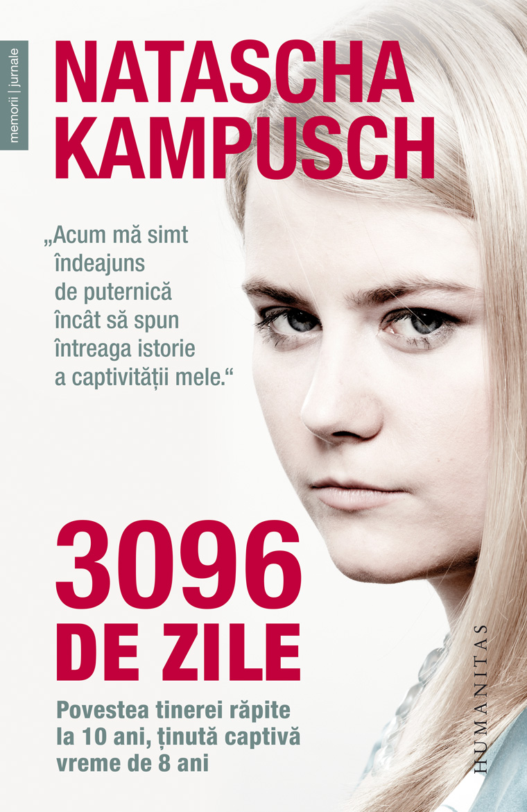 3096 de zile | Natascha Kampusch