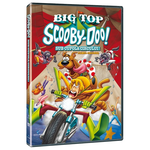 Scooby Doo! Sub cupola circului / Scooby Doo! Big Top Scooby Doo! | Ben Jones Scooby Doo! Sub cupola circului / Scooby Doo! Big Top Scooby Doo! | Ben Jones