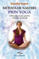 Metoda de nastere prin yoga - Dorothy Guerra