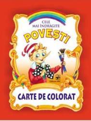 Cele mai indragite povesti - Carte de colorat