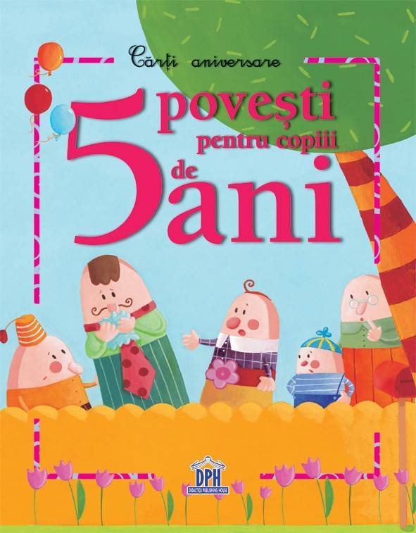 5povesti pentru copiii de 5 ani - carte - DPH