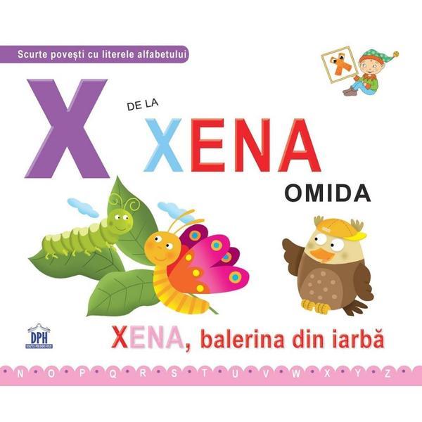 X de la Xenia, omida (necartonat), editura Didactica Publishing House X de la Xenia, omida (necartonat), editura Didactica Publishing House