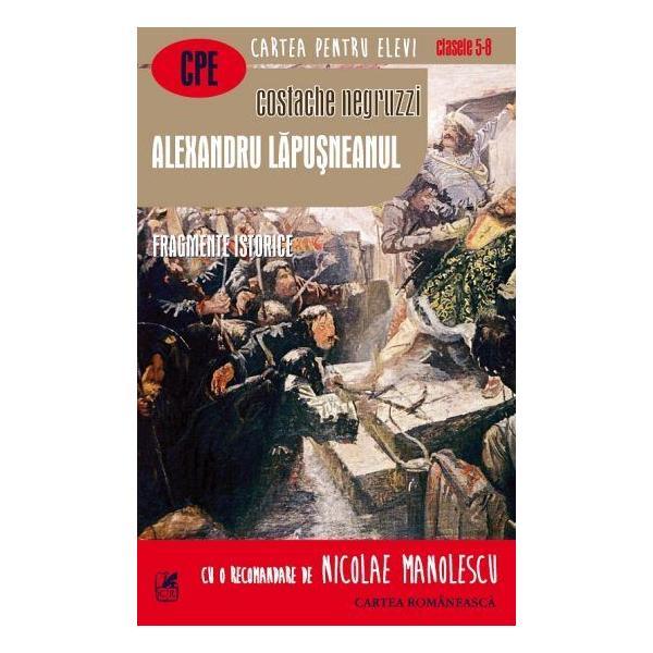 Alexandru Lapusneanul - Costache Negruzzi, editura Cartea Romaneasca Alexandru Lapusneanul - Costache Negruzzi, editura Cartea Romaneasca