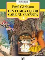 Din lumea celor care nu cuvanta - Emil Garleanu