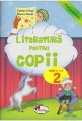 Literatura pentru copii clasa 2 ed.2012 - Carmen Dragan Roxana Gavrila