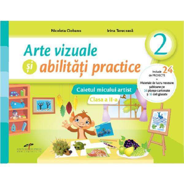 Arte vizuale si abilitati practice cls 2 - nicoleta ciobanu, irina terecoasa Arte vizuale si abilitati practice cls 2 - nicoleta ciobanu, irina terecoasa
