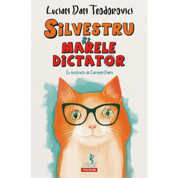 Silvestru si Marele Dictator - Lucian Dan Teodorovici, editura Polirom Silvestru si Marele Dictator - Lucian Dan Teodorovici, editura Polirom