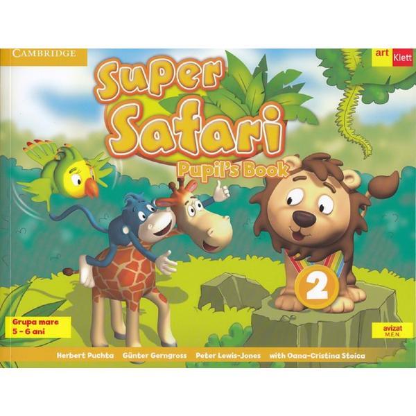 Super Safari 2. Pupil's Book. Limba engleza - Grupa mare + CD - Herbert Puchta, editura Grupul Editorial Art Super Safari 2. Pupil's Book. Limba engleza - Grupa mare + CD - Herbert Puchta, editura Grupul Editorial Art