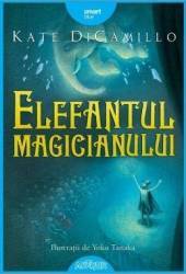 Elefantul magicianului - Kate DiCamillo