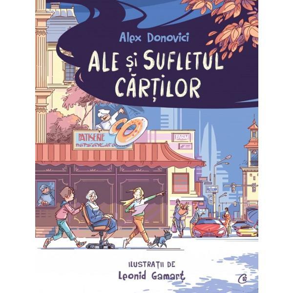 Ale si sufletul cartilor - Alex Donovici, Leonid Gamart, editura Curtea Veche Ale si sufletul cartilor - Alex Donovici, Leonid Gamart, editura Curtea Veche