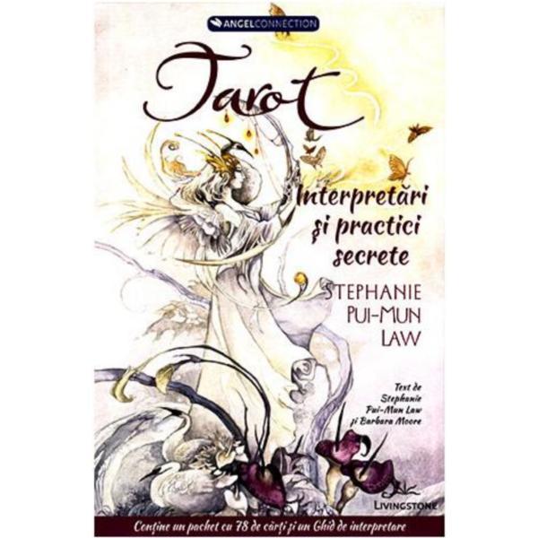 Tarot: interpretari si practici secrete - Stephanie Pui-Mun Law, editura Livingstone Tarot: interpretari si practici secrete - Stephanie Pui-Mun Law, editura Livingstone