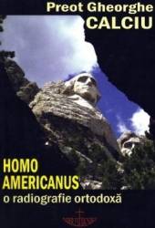 Homo Americanus - Gheorghe Calciu