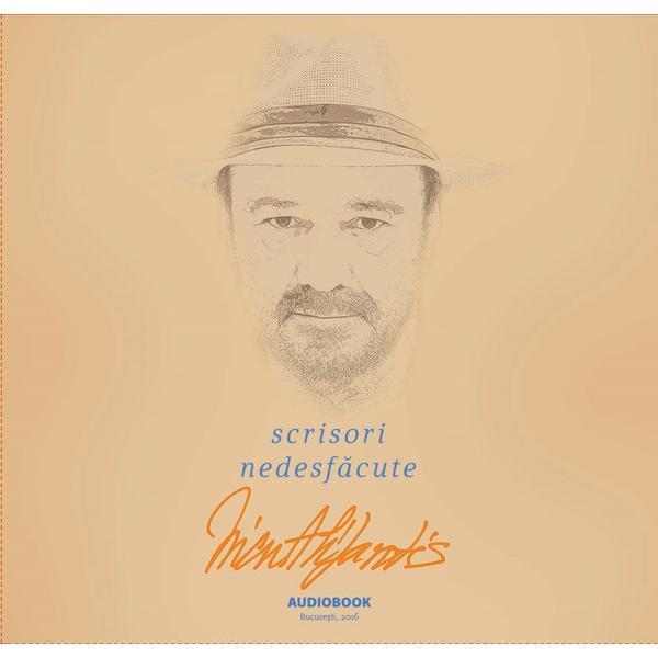 Audiobook - Scrisori nedesfacute - Nicu Alifantis, editura Nemira Audiobook - Scrisori nedesfacute - Nicu Alifantis, editura Nemira