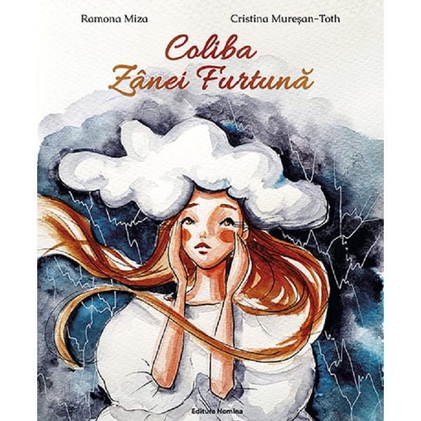 Coliba Zanei Furtuna - Ramona Miza, Cristina Mureșan-Toth, editura Nomina Coliba Zanei Furtuna - Ramona Miza, Cristina Mureșan-Toth, editura Nomina