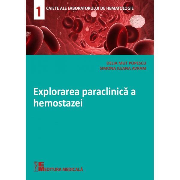 Explorarea Paraclinica A Hemostazei - Delia Mut Popescu, Simona Ileana Avram Explorarea Paraclinica A Hemostazei - Delia Mut Popescu, Simona Ileana Avram