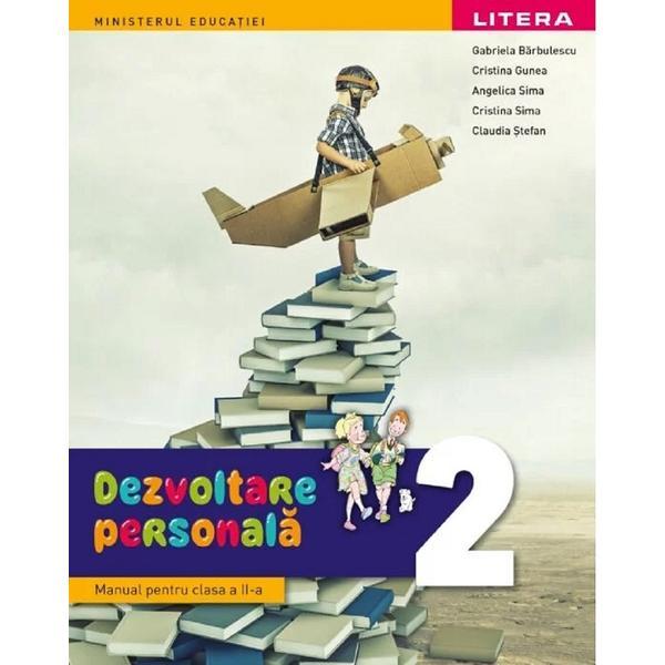 Dezvoltare personala - Clasa 2 - Manual - Gabriela Barbulescu, Cristina Gunea, Angelica Sima, Cristina Sima, Claudia Stefan, editura Litera Educational Dezvoltare personala - Clasa 2 - Manual - Gabriela Barbulescu, Cristina Gunea, Angelica Sima, Cristina Sima, Claudia Stefan, editura Litera Educational
