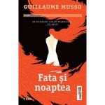 Fata si noaptea | Guillaume Musso