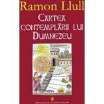 Cartea contemplarii lui Dumnezeu - Ramon Llull