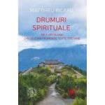 Drumuri spirituale - Matthieu Ricard