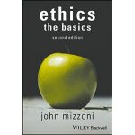 Ethics: The Basics | John Mizzoni