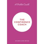 The Confidence Coach | Dr. Sarah Jane Arnold