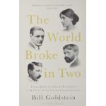 The World Broke in Two | Bill Goldstein