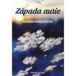 Zapada aurie - Ramona Maria Bochie, editura Casa Cartii De Stiinta